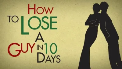 Top 5 Best Moments from "How to Lose a Guy in 10 Days"